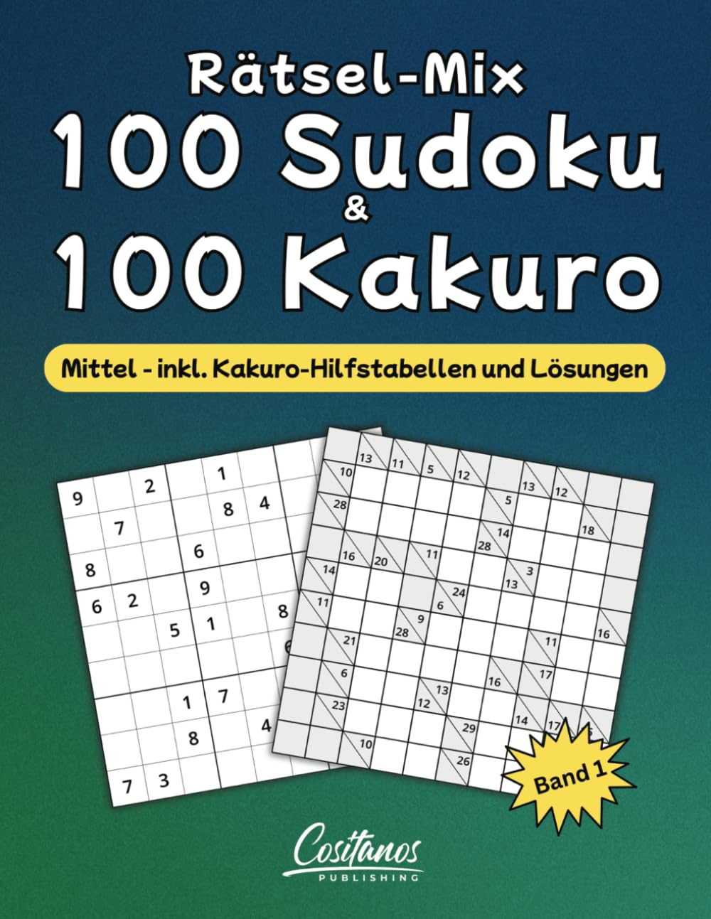 100 Sudoku & 100 Kakuro